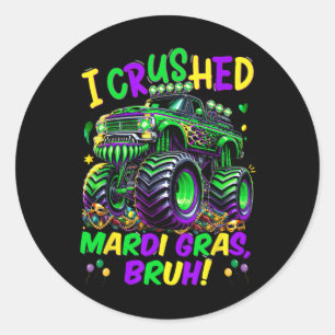 Adesivo Redondo Eu Esmaguei o Mardi Gras Bruh Monster Truck Mardi
