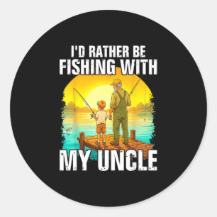 Adesivo Redondo Eu estaria pescando com meu tio pescador engraçado