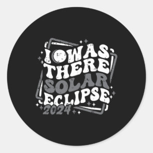 Adesivo Redondo Eu Estava Lá Total Eclipse Solar 8 De Abril De 202