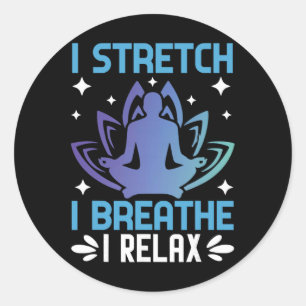 Adesivo Redondo Eu Estico Eu Respiro Eu Relaxo Yoga Meditação
