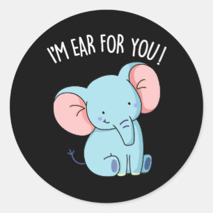 Adesivo Redondo Eu Estou Aqui Para Você Elefante Engraçado Trocadi