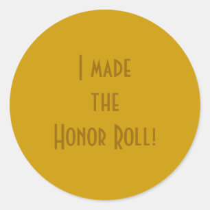 Adesivo Redondo "Eu fiz o papel da honra!"