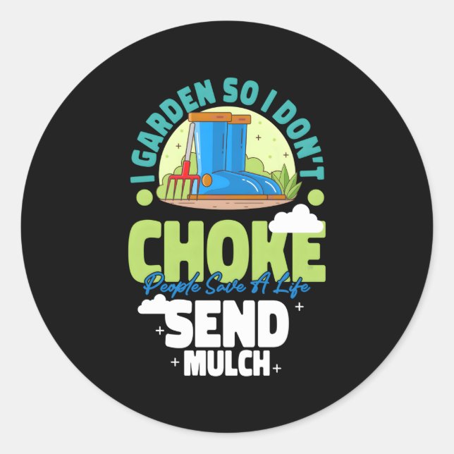 Adesivo Redondo Eu Garden Para Não Pegar Pessoas Gardening (Frente)