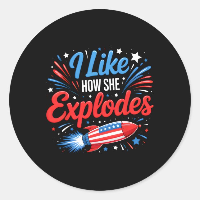 Adesivo Redondo Eu Gosto de Como Ela Explode Fogos de Artifício Ca (Frente)