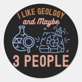 Adesivo Redondo Eu Gosto de Geologia e Talvez 3 Pessoas