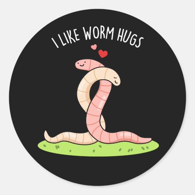 Adesivo Redondo Eu Gosto De Verme Abraço Verme Encantado Quente En (Frente)