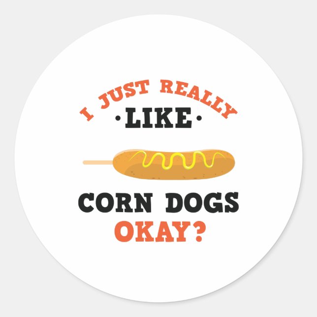 Adesivo Redondo Eu Gosto Muito De Cães De Milho Engraçados. (Frente)