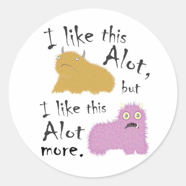 Adesivo Redondo Eu Gosto Muito Disso, Mas Eu Gosto Muito Mais Diss (Frente)