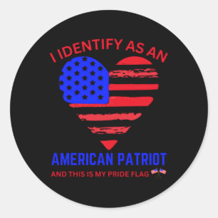 Adesivo Redondo Eu Identifico-Me Como Patriota Americano E Este É