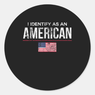 Adesivo Redondo Eu identifico-me como um americano sem identidade