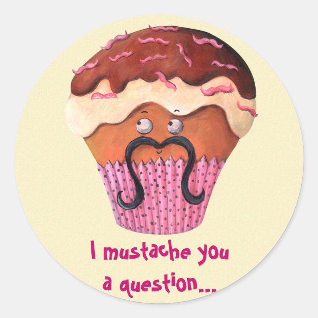 Adesivo Redondo Eu lhe dou um Cupcake de pergunta (Frente)