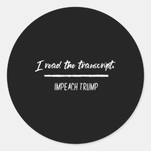Adesivo Redondo Eu Li a Transcrição Impeach Trump Antitrump Demo