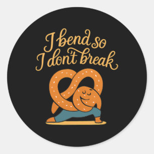 Adesivo Redondo Eu Me Dobro Para Não Quebrar Design de Pretzel de