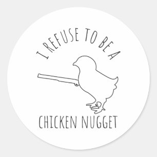 Adesivo Redondo Eu Me Recuso A Ser Um Frango Nugget Humor De Galin