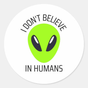 Adesivo Redondo Eu não acredito em humanos