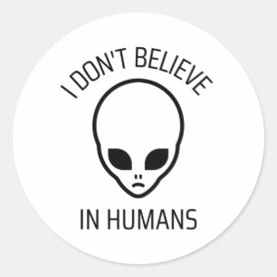 Adesivo Redondo Eu não acredito em humanos