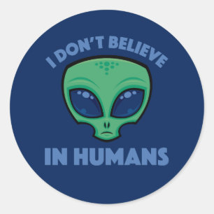 Adesivo Redondo Eu não acredito na Alienígena de desenho humano