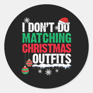 Adesivo Redondo Eu não combino as roupas de Natal da família Xmas