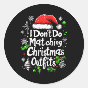 Adesivo Redondo Eu não combino roupa de Natal com a família da cam