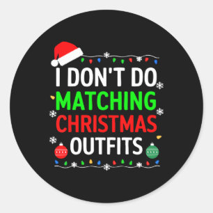 Adesivo Redondo Eu não combino roupa de Natal com a família da cam