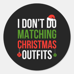 Adesivo Redondo Eu não combino roupas de Natal, mas me divirto