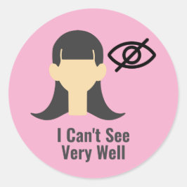 Adesivo Redondo Eu não consigo ver muito bem
