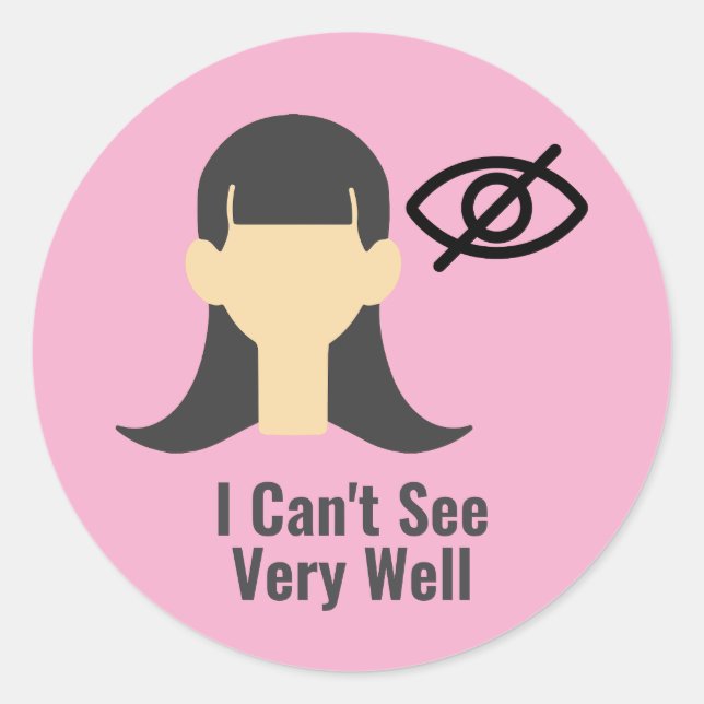 Adesivo Redondo Eu não consigo ver muito bem (Frente)