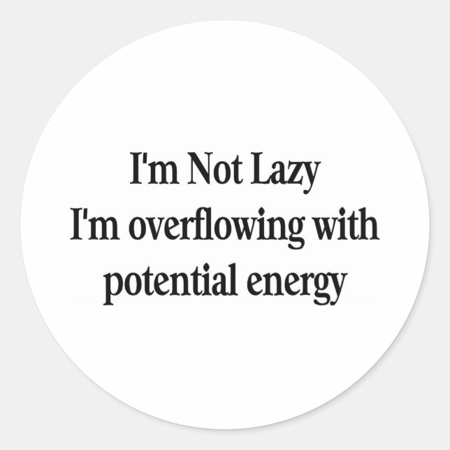 Adesivo Redondo Eu não sou preguiçoso (Frente)
