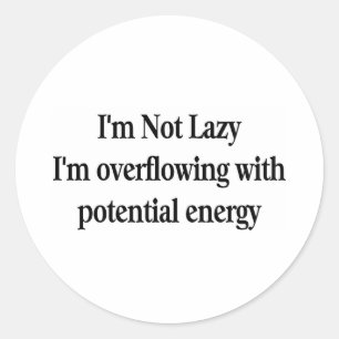 Adesivo Redondo Eu não sou preguiçoso