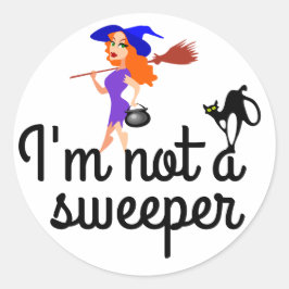 Adesivo Redondo Eu não sou um varredor personalizável
