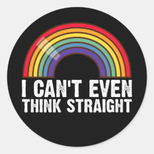 Adesivo Redondo Eu Nem Posso Pensar Direito Mês do Orgulho LGBTQ+