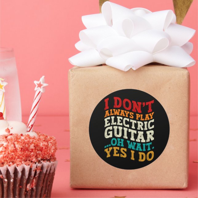 Adesivo Redondo Eu nem sempre toco violão elétrico engraçado (Festa)