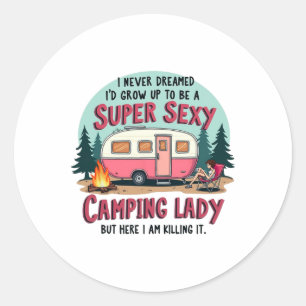 Adesivo Redondo Eu Nunca Sonhei Super Y Camping Senhora Matando Ou
