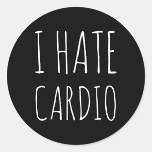 Adesivo Redondo Eu Odeio Cardio Endurance Sports Malhação Bodybuil