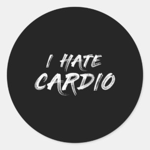 Adesivo Redondo Eu Odeio Cardio Endurance Sports Malhação Bodybuil