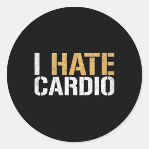 Adesivo Redondo Eu Odeio Cardio Engraçado Malhação Levantando Body