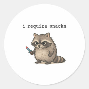 Adesivo Redondo Eu Preciso De Snacks Raccoon Engraçada E Irritada