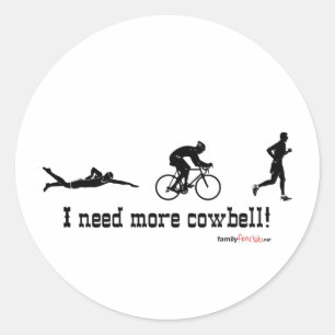Adesivo Redondo Eu preciso mais t-shirt do cowbell