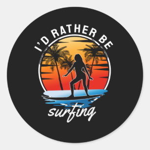 Adesivo Redondo Eu Preferencialmente Estar Surfando