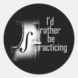 Adesivo Redondo Eu preferencialmente praticando violino