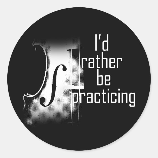 Adesivo Redondo Eu preferencialmente praticando violino (Frente)