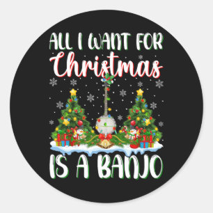 Adesivo Redondo Eu Quero O Natal É Uma Luz De Árvore Banjo Xmas