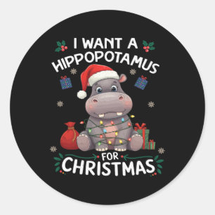 Adesivo Redondo Eu Quero Um Hippopotamus Para A Diversão Do Natal
