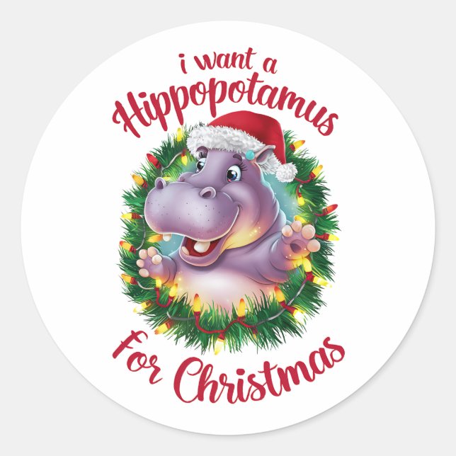 Adesivo Redondo Eu Quero Um Hippopotamus Para O Natal Hippo (Frente)
