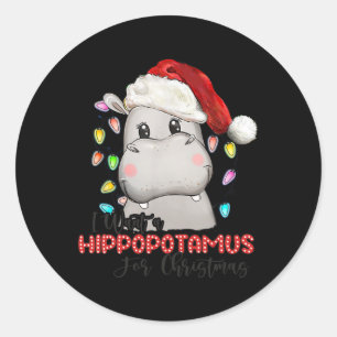 Adesivo Redondo Eu Quero Um Hippopotamus Para O Natal Xmas Hippo P
