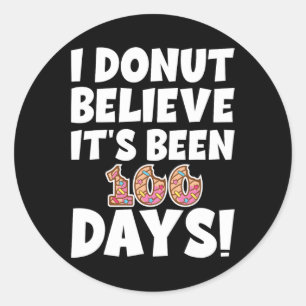Adesivo Redondo Eu Rosquinha acredito que já passaram 100 dias! En