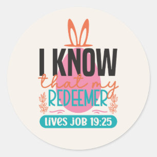 Adesivo Redondo Eu Sei que Meu Redentor Vive Christian Easter