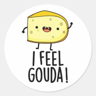 Adesivo Redondo Eu Sinto Gouda Piada de Queijo Engraçada