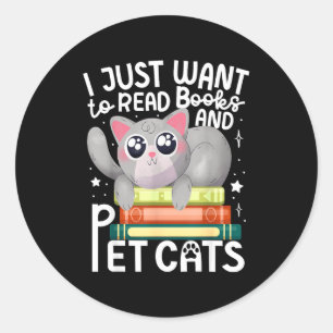 Adesivo Redondo Eu só quero ler livros e acariciar gatos gato