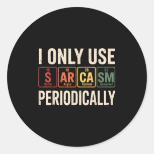 Adesivo Redondo Eu Só Uso Sarcasmo Periodicamente Camiseta Diverti